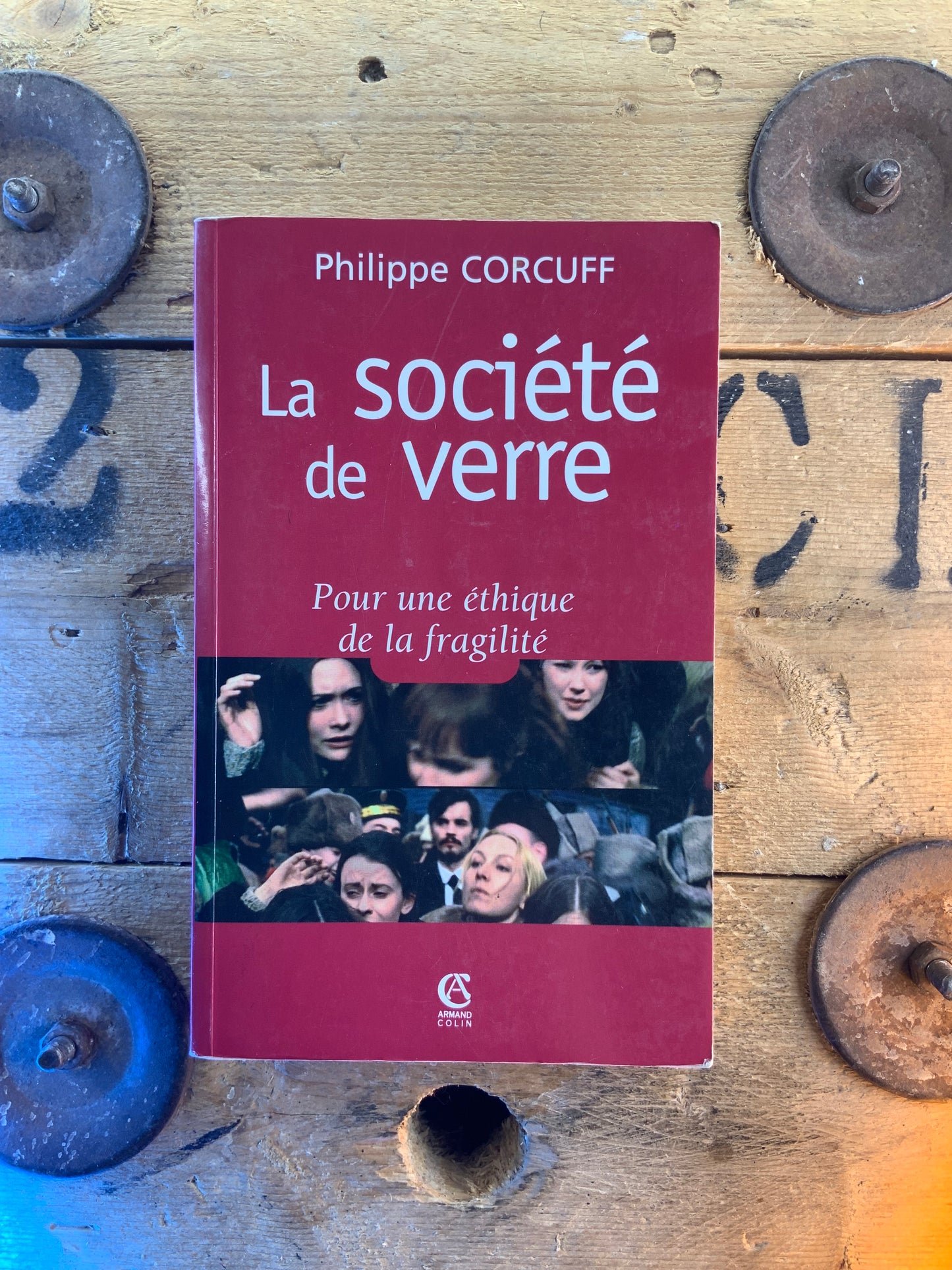 La société de verre : pour une éthique de la fragilité - Philippe Corcluff