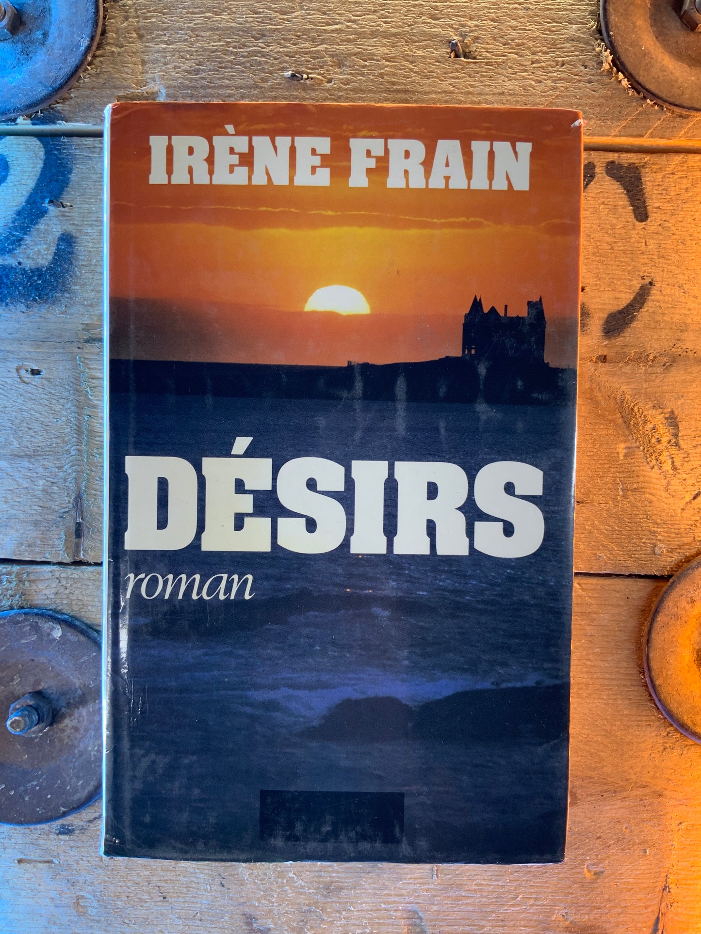 Désirs - Irène Frain