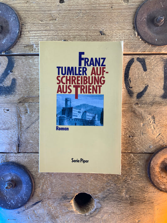 Aufschiebung aus Trient - Franz Tumler