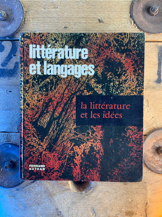 Littérature et langages : la littérature et les idées
