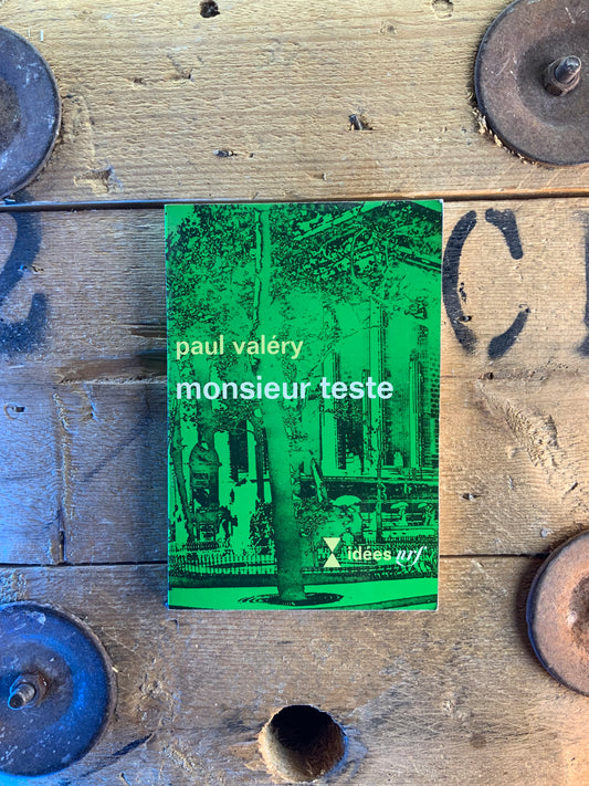 Monsieur teste - Paul Valéry