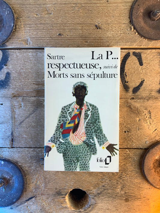 La P… respectueuse, suivi de  Morts sans sépulture - Jean-Paul Sartre