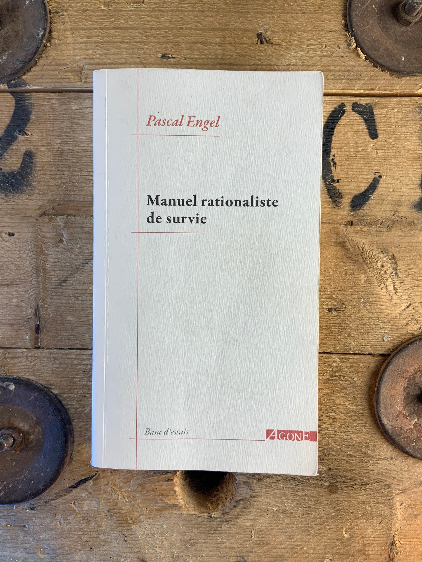 Manuel rationaliste de survie - Pascal Engel