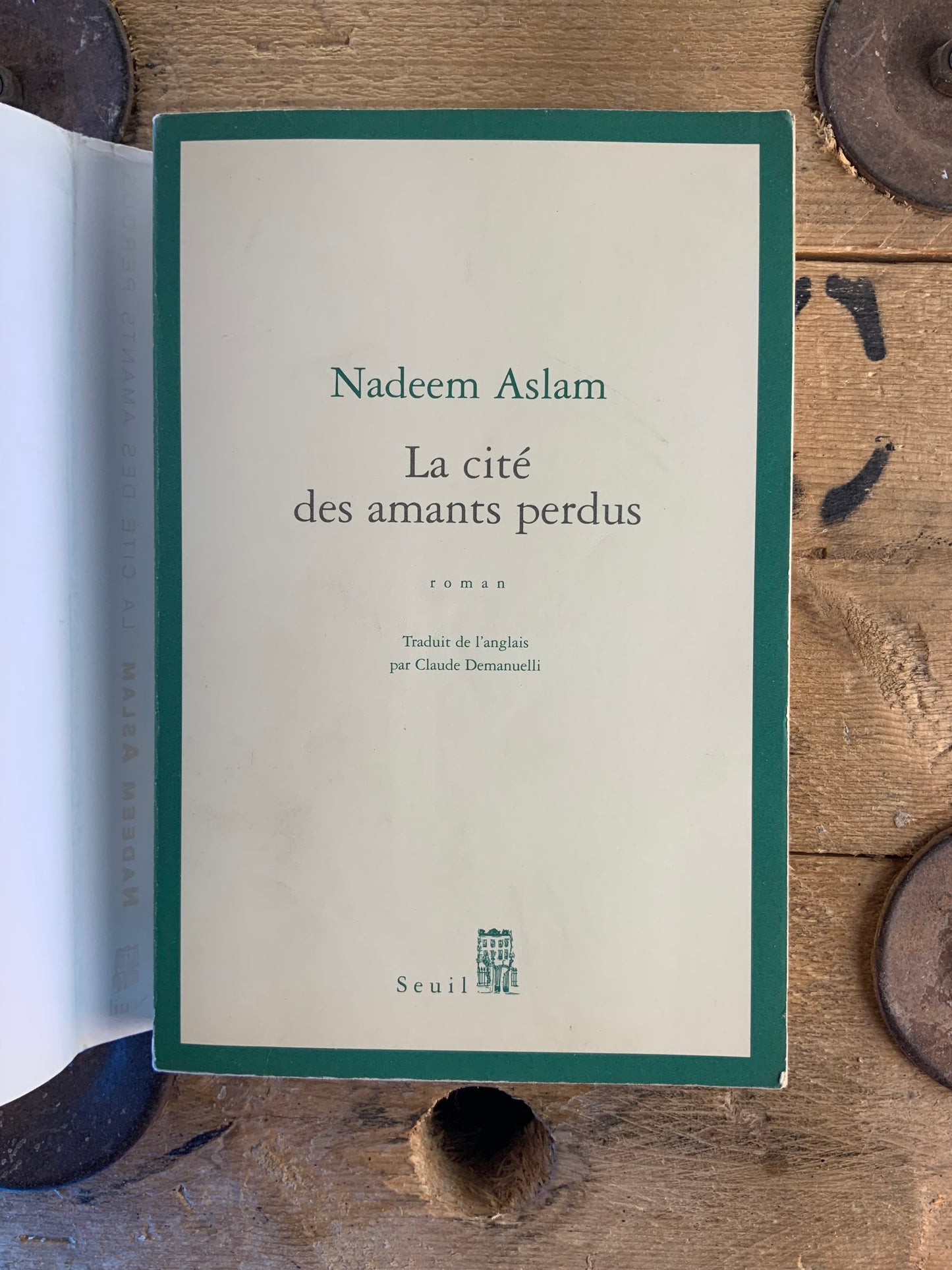 La cité des amants perdus - Nadeem Aslam