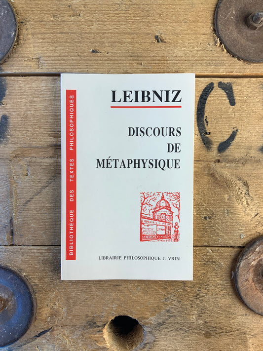 Discours de Métaphysique - Leibniz