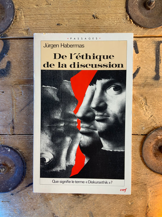 De l’éthique de la discussion - Jürgen Habermas