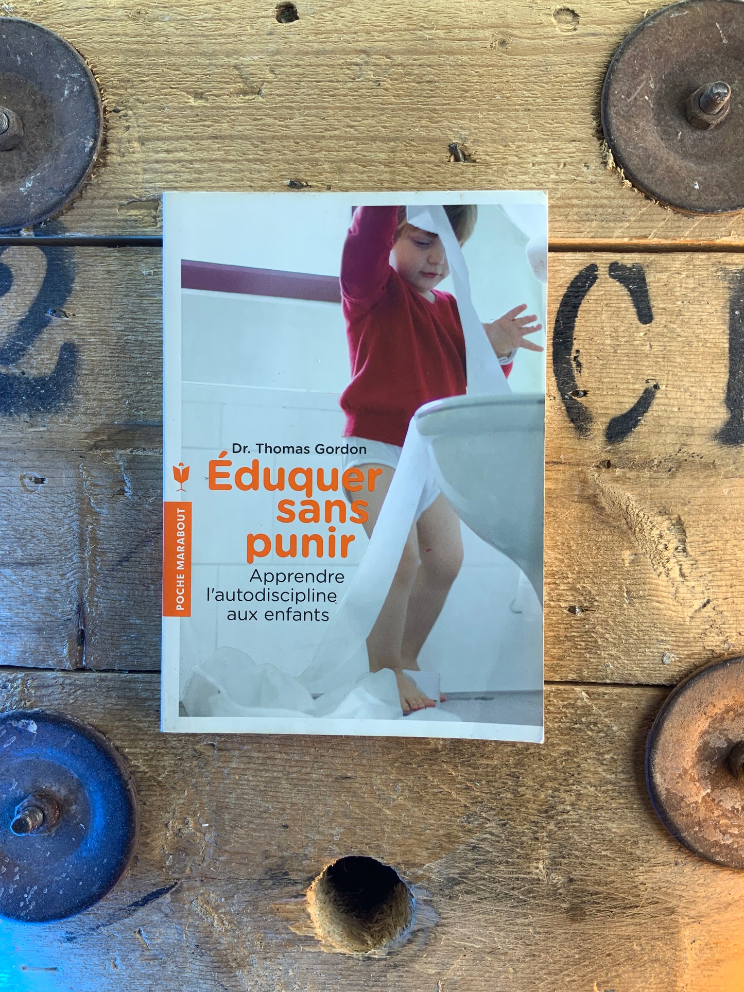 Éduquer sans punir : apprendre l’autodiscipline aux enfants - Dr Thomas Gordon