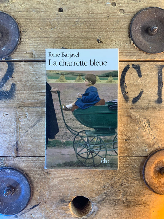 La charrette bleue - René Brajavel