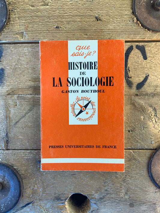 Histoire de la sociologie - Gaston Bouthoul