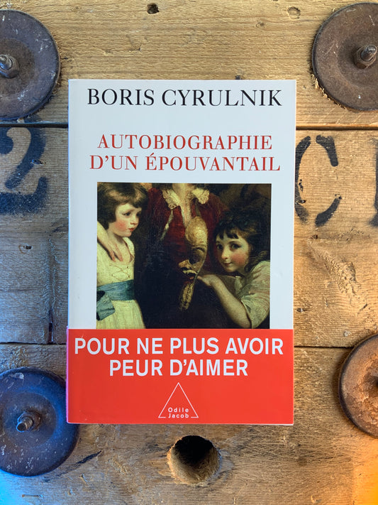 Autobiographie d’un épouvantail - Boris Curulnik