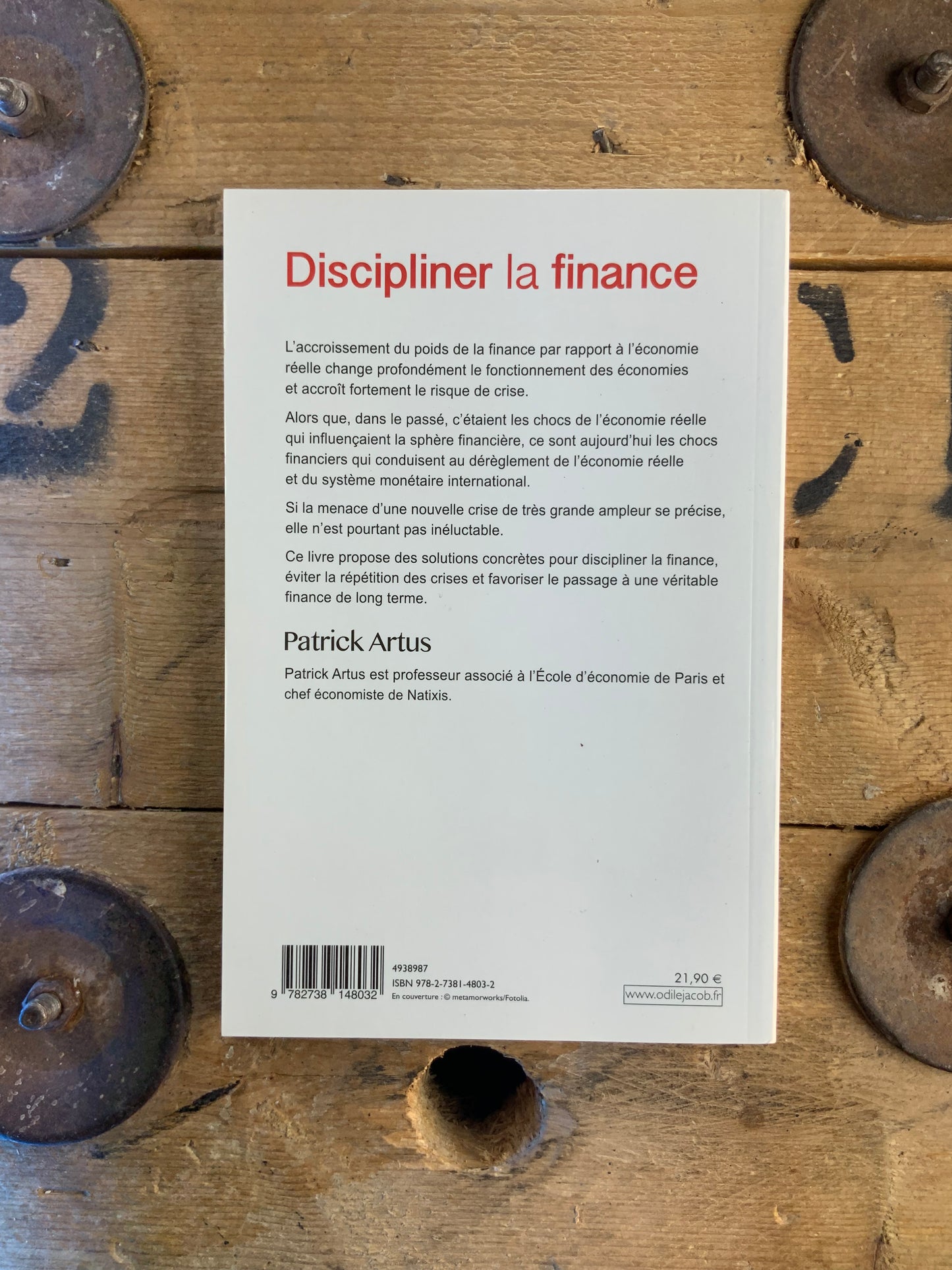 Discipliner la finance - Patrick Artus