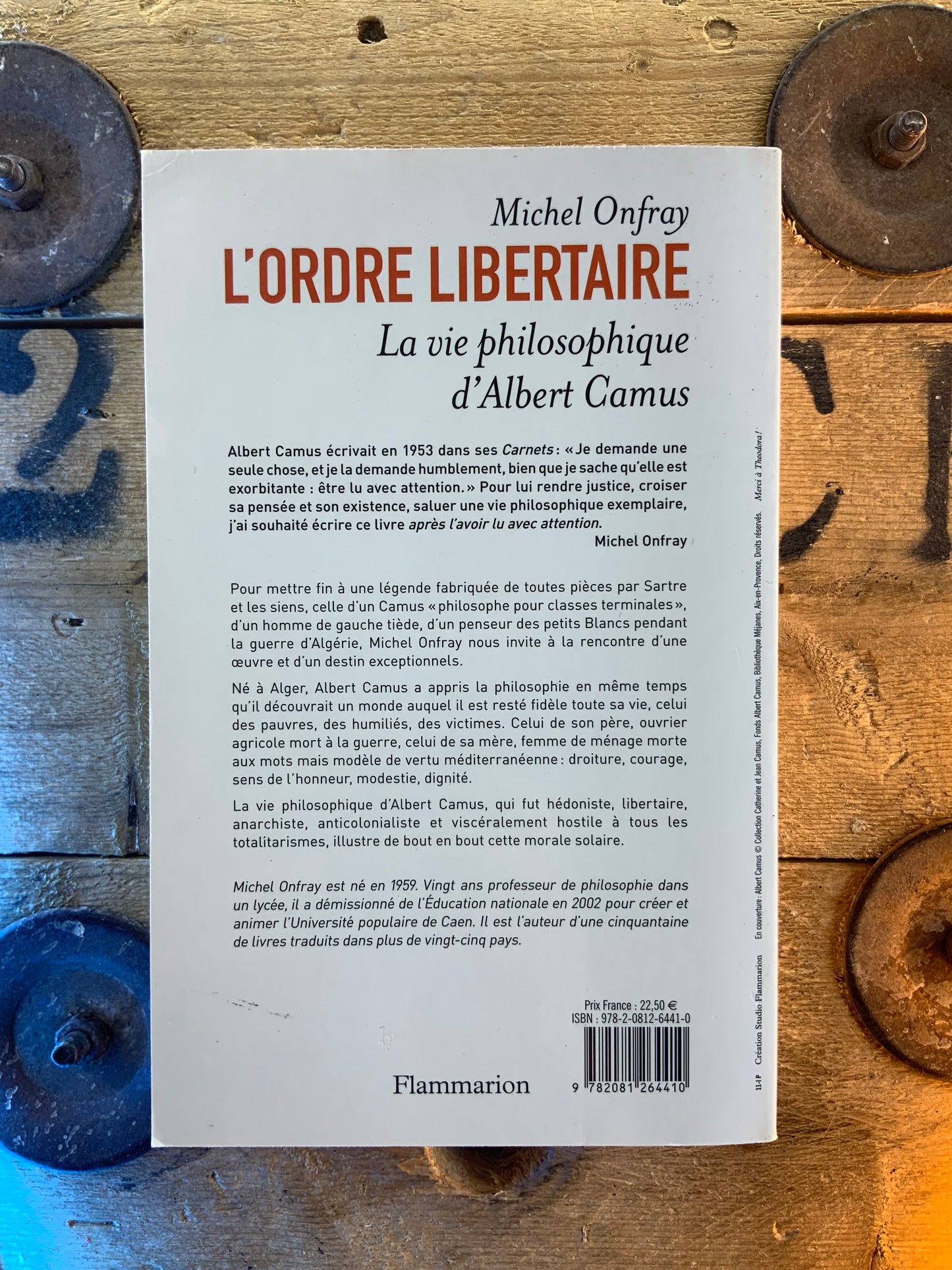 L’ordre libertaire : la vie philosophique d’Albert Camus - Michel Onfray