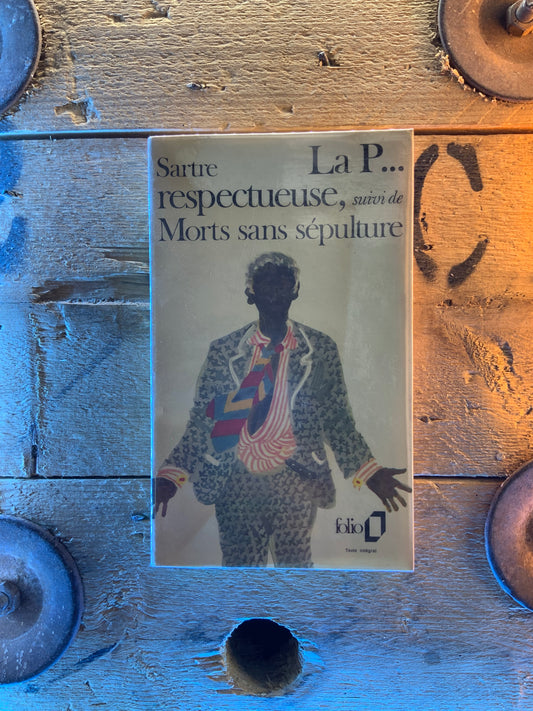 La P... respectueuse, suivi de Morts sans sépulture - Jean-Paul  Sartre