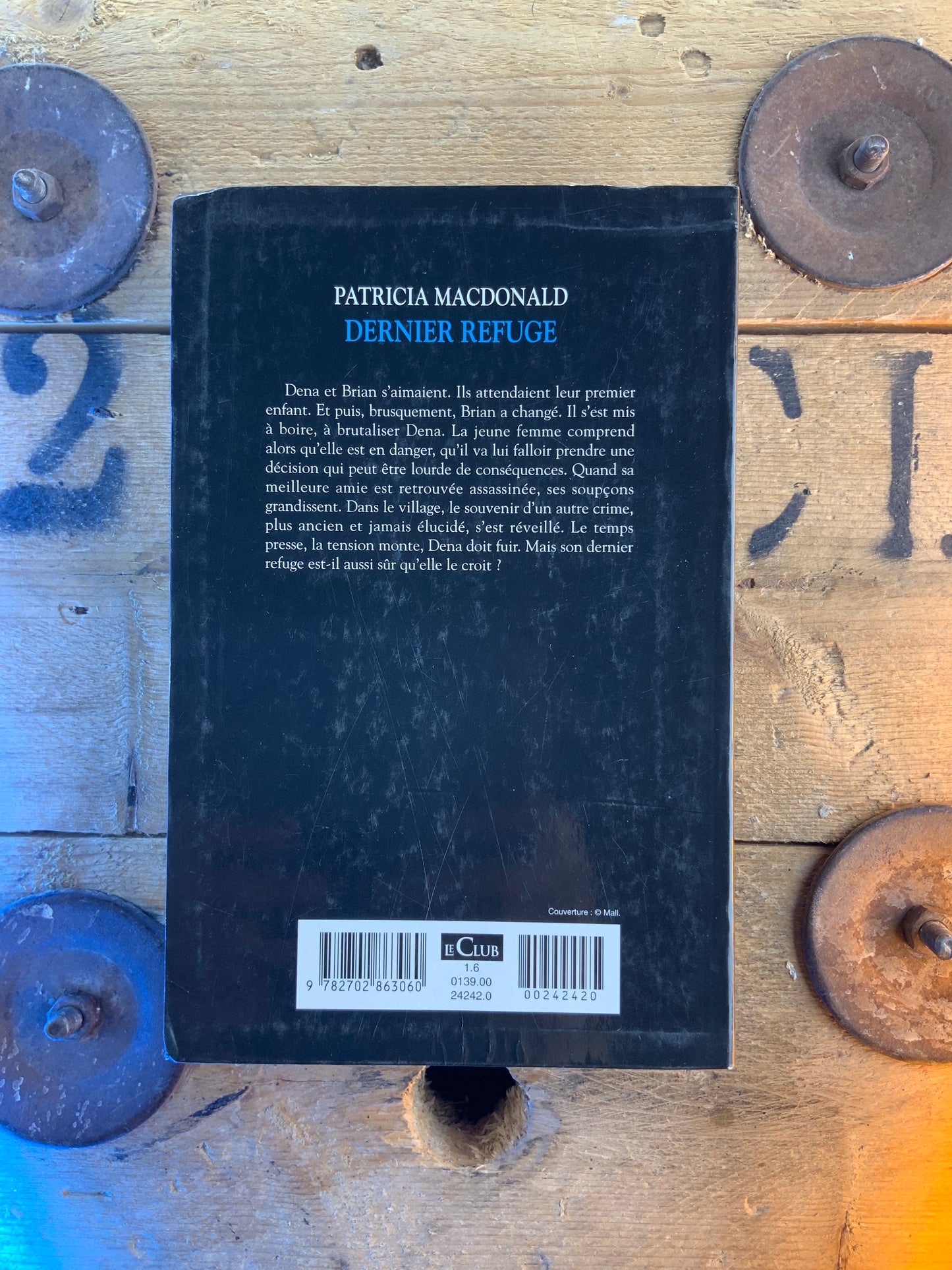 Dernier Refuge - Patricia Macdonald