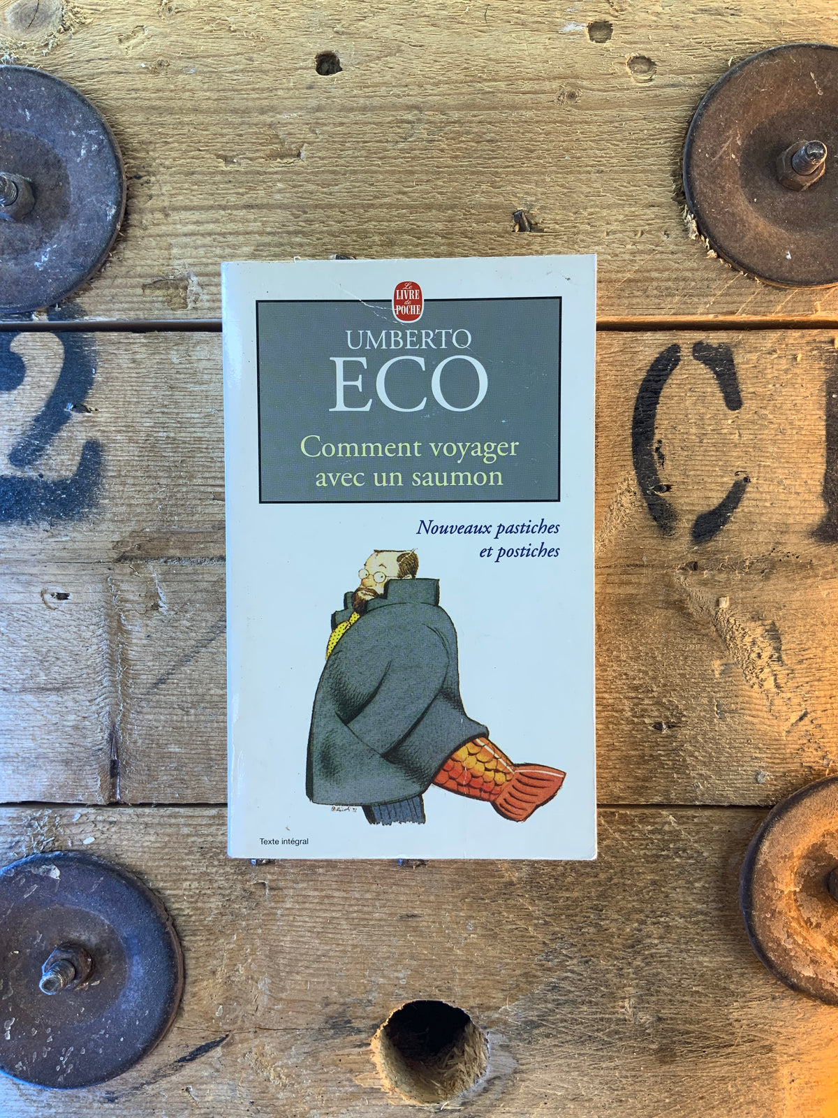 Comment voyager avec un saumon. Nouveaux pastiches et postiches - Umberto Eco