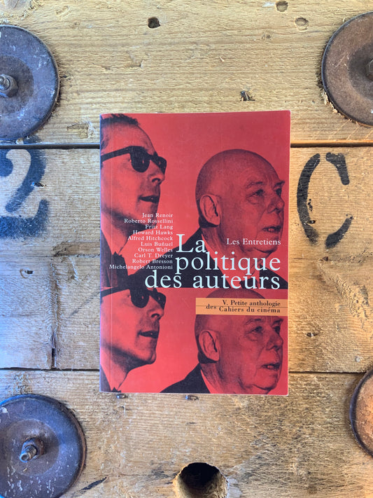 Petite anthologie des cahiers du Cinéma : La politique des auteurs