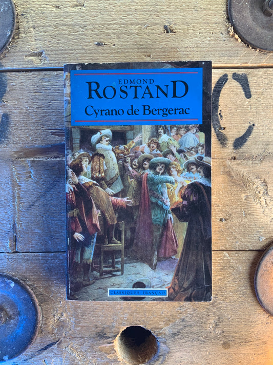 Cyrano de Bergerac - Edmond Rostand
