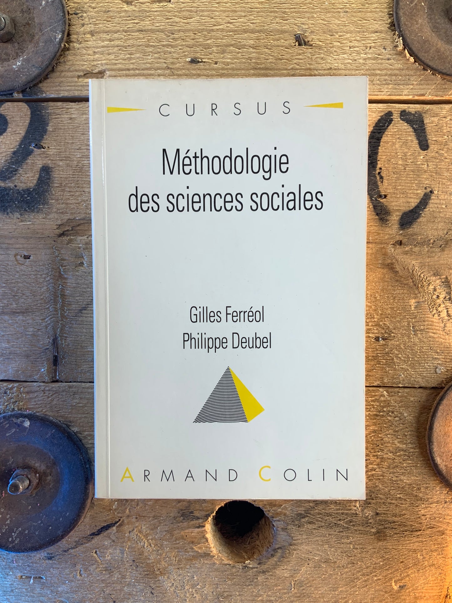 Méthodologie des sciences sociales - Gilles Ferréol et Philippe Deubel
