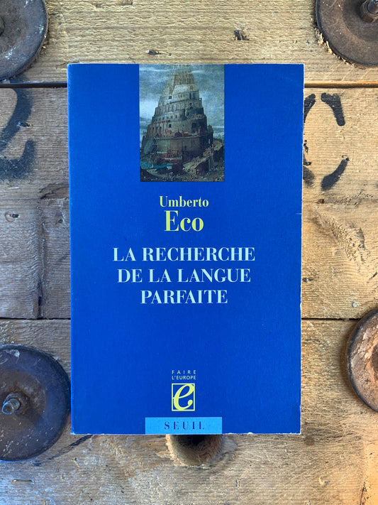 La recherche de la langue parfaite - Umberto Eco