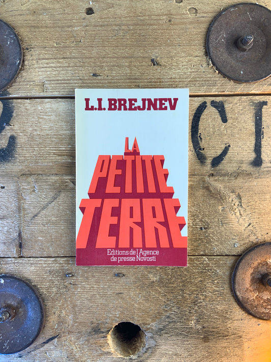 La petite terre - L.I. Brejnev
