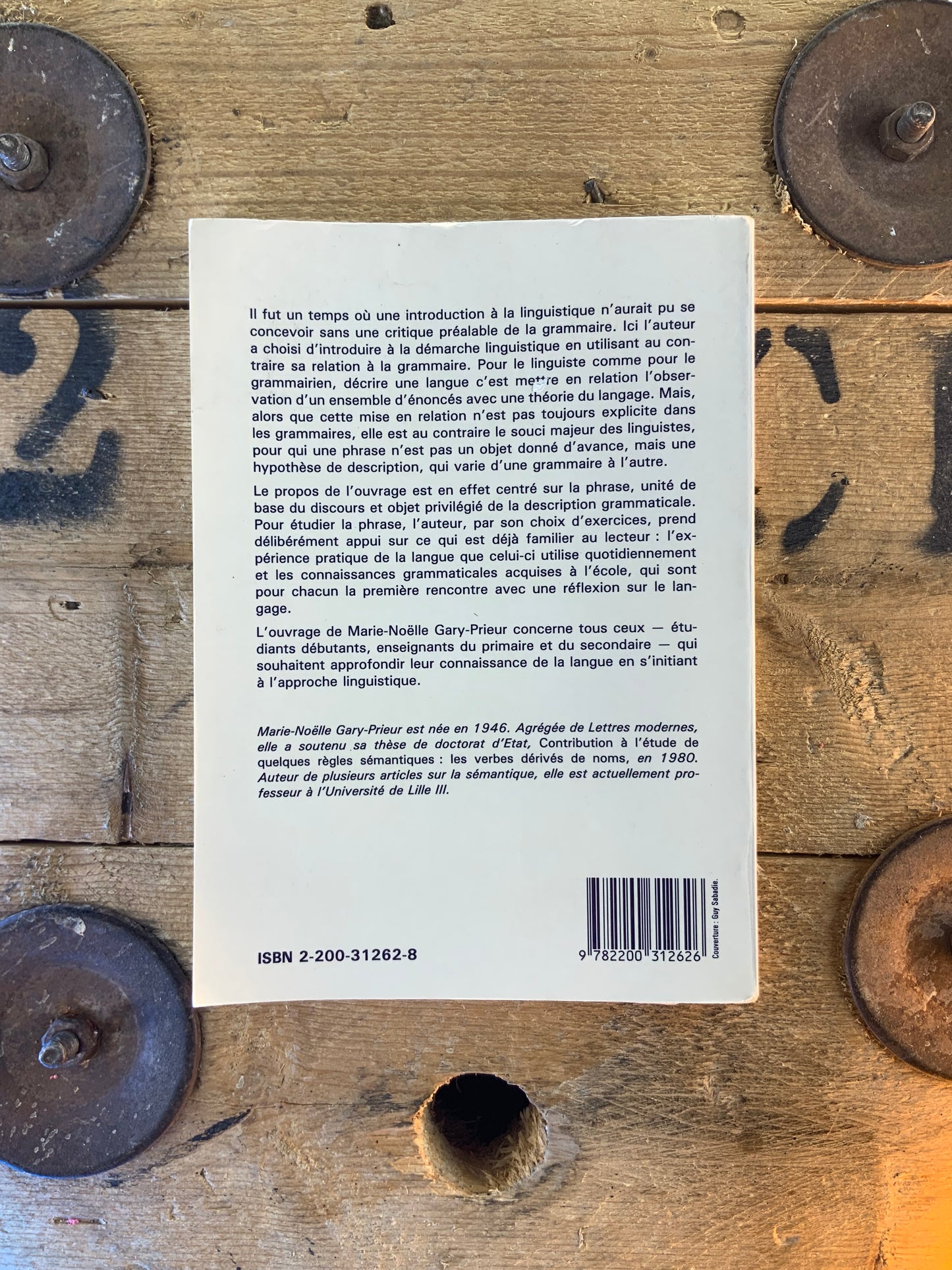 De la grammaire à la linguistique : l’étude de la phrase - Marie-Noëlle Gary-Prieur