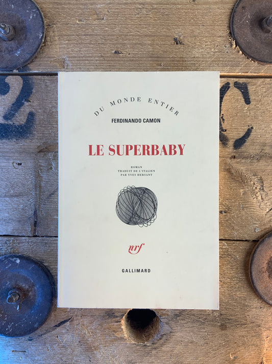 Le Superbaby - Ferdinando Camon