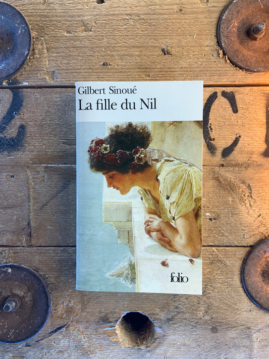 La fille du Nil - Gilbert Sinoué