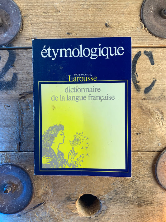 Dictionnaire de la langue française Étymologique