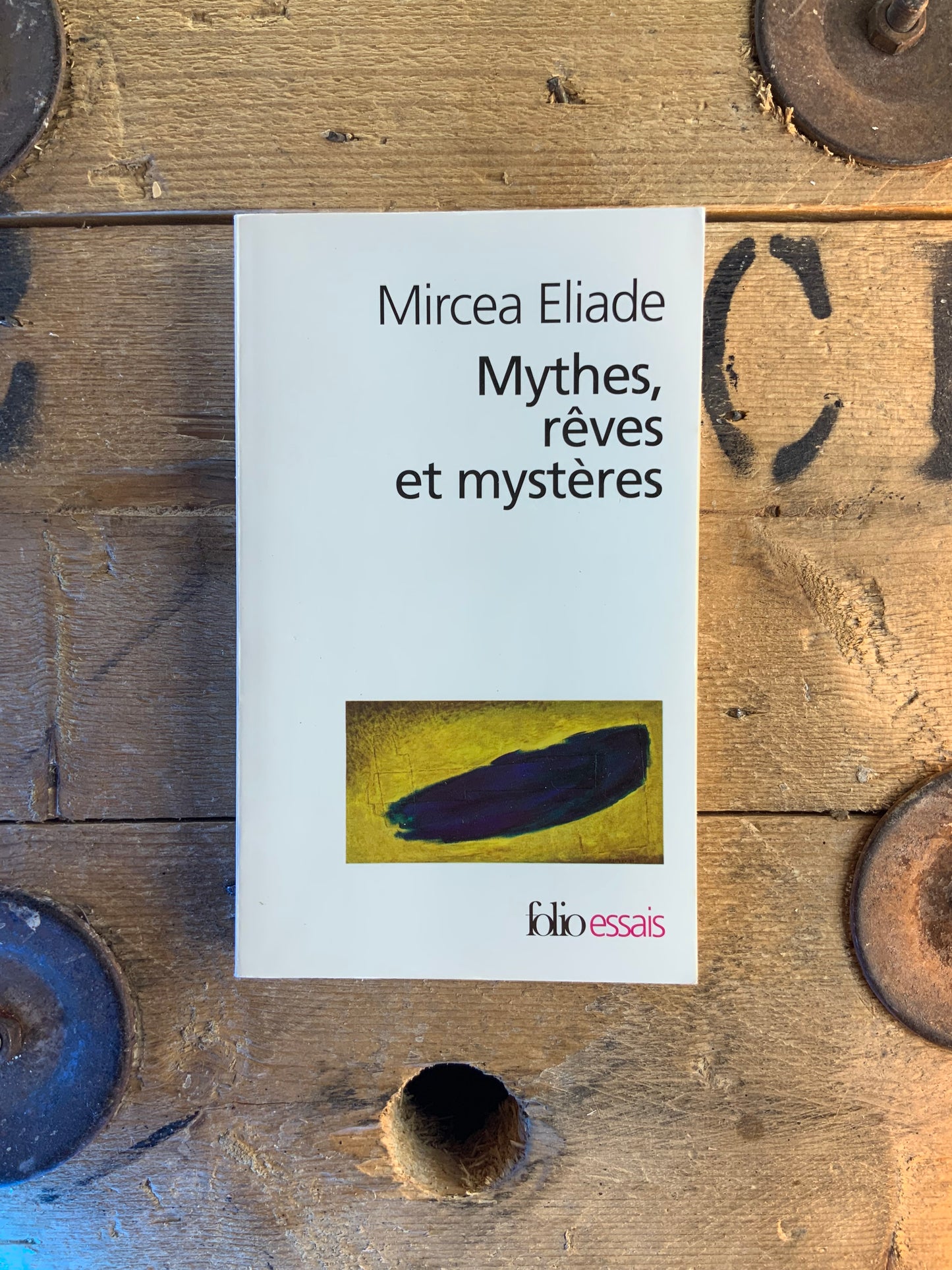 Mythes, rêves et mystères- Mircea Eliade