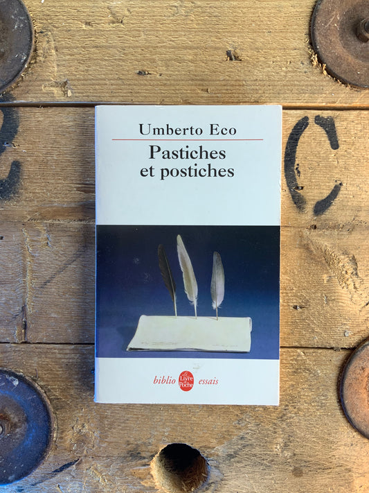 Pastiches et postiches - Umberto Eco