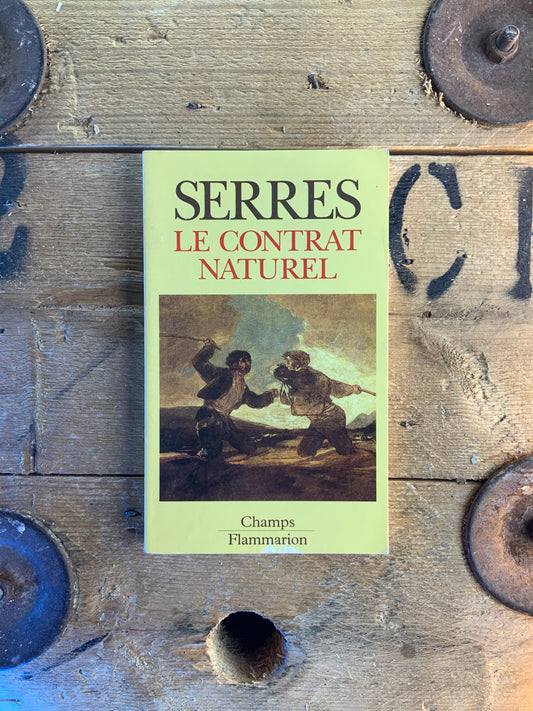 Le contrat naturel - Michel Serres