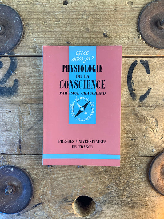 Psychologie de la conscience - Paul Chauchard