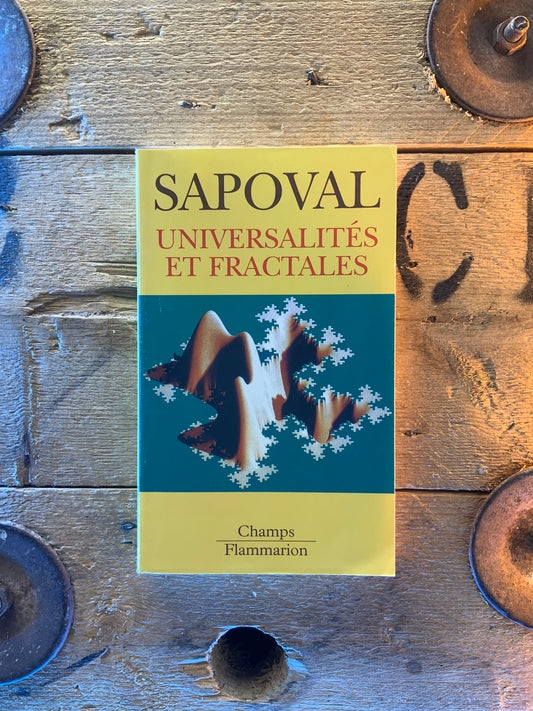 Universalités et fractales - Bernard Sapoval