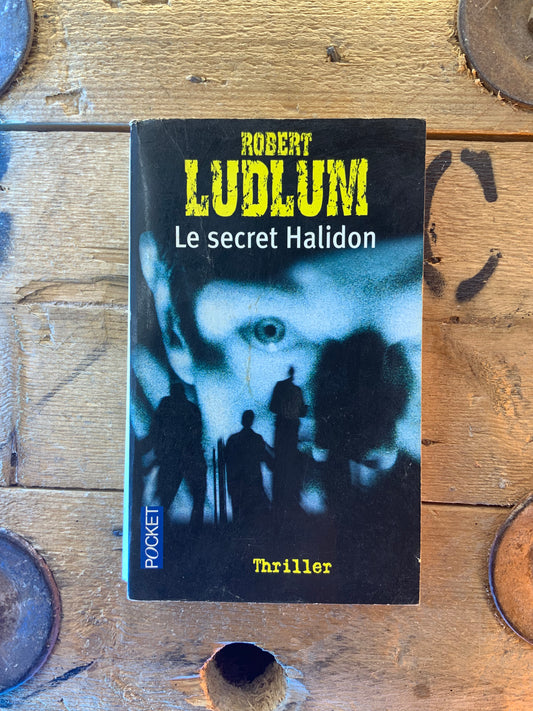 Le secret Halidon - Robert Ludlum