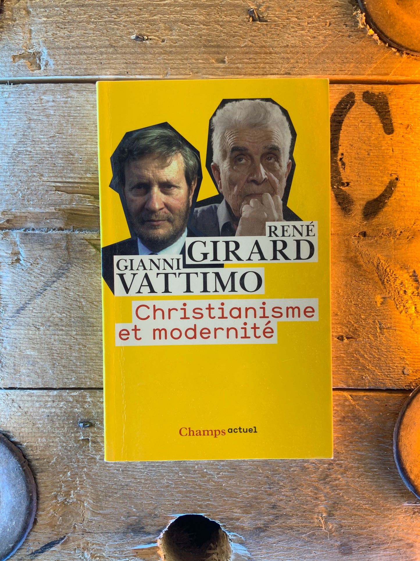 Christianisme et modernité - René Girard et Gianni Vattimo