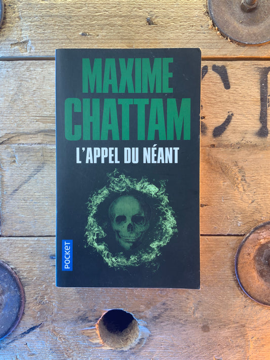 L’appel du néant - Maxime Ghattam