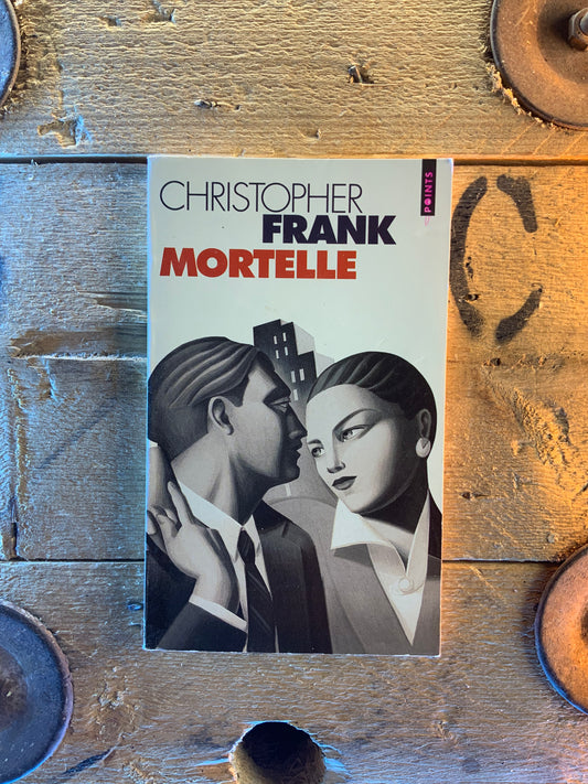 Mortelle - Christopher Frank