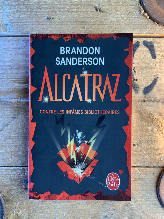 Alcatraz contre les infâmes bibliothécaires - Brandln Sanderson