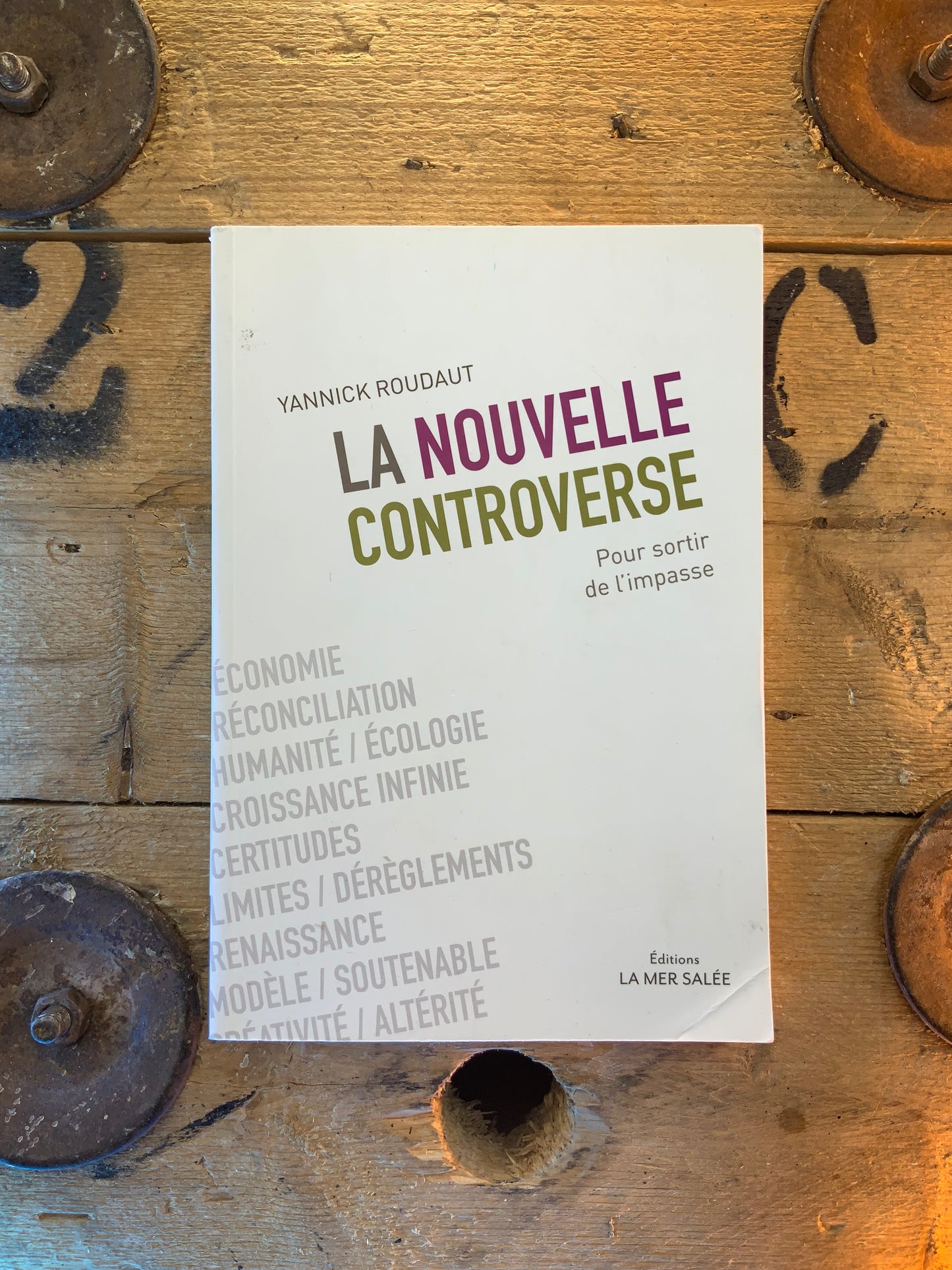 La nouvelle contreverse : pour sortir de l’impasse - Yannick Roudot