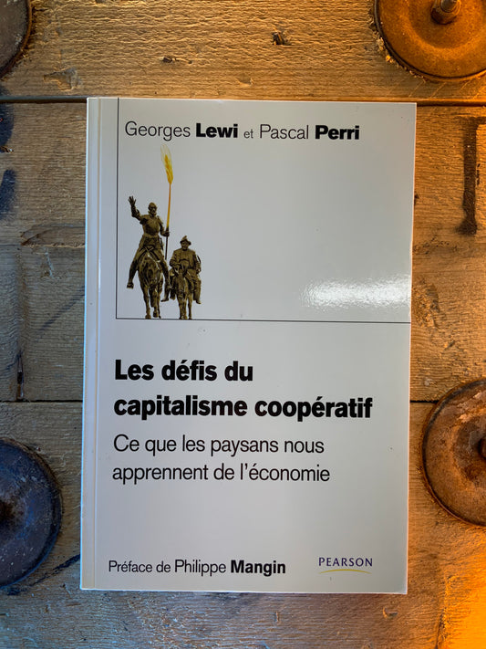 Les défis du capitalisme coopératif - Georges Lewi et Pascal Perri