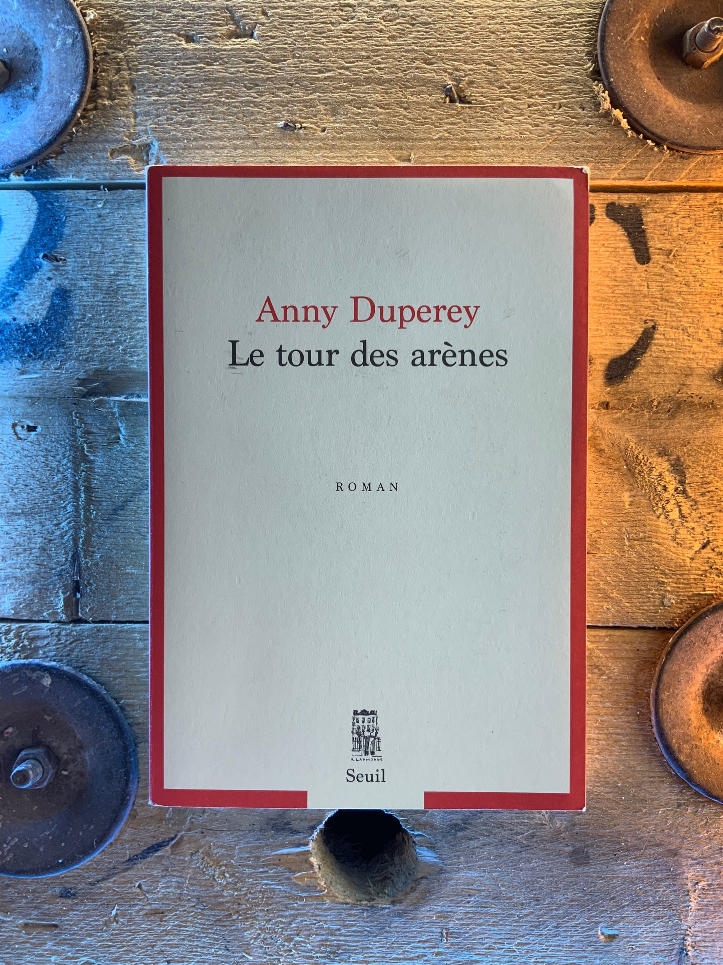 Le tour des arènes - Anny Duperey