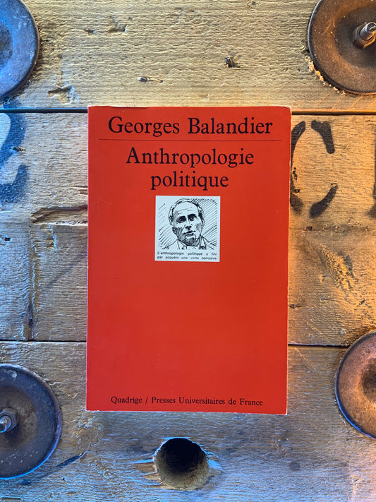 Anthropologie politique - Georges Balandier