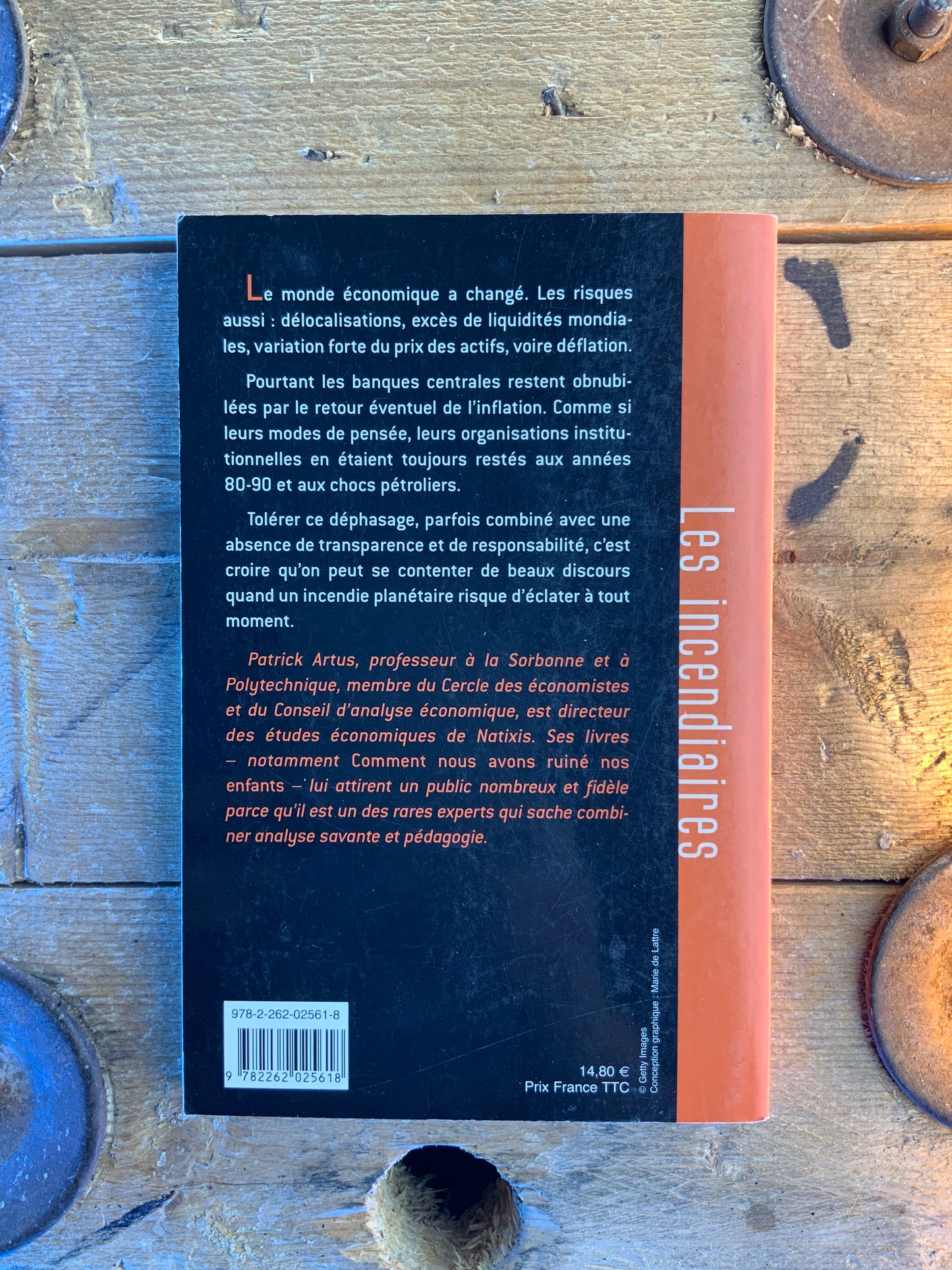Les incendiaires : les banques centrales dépassées par la globalisation - Patrick Artus