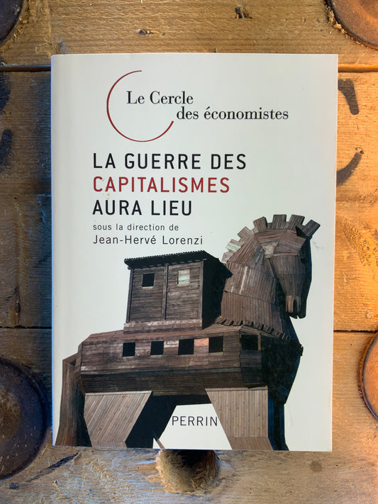 La guerre des capitalismes aura lieu