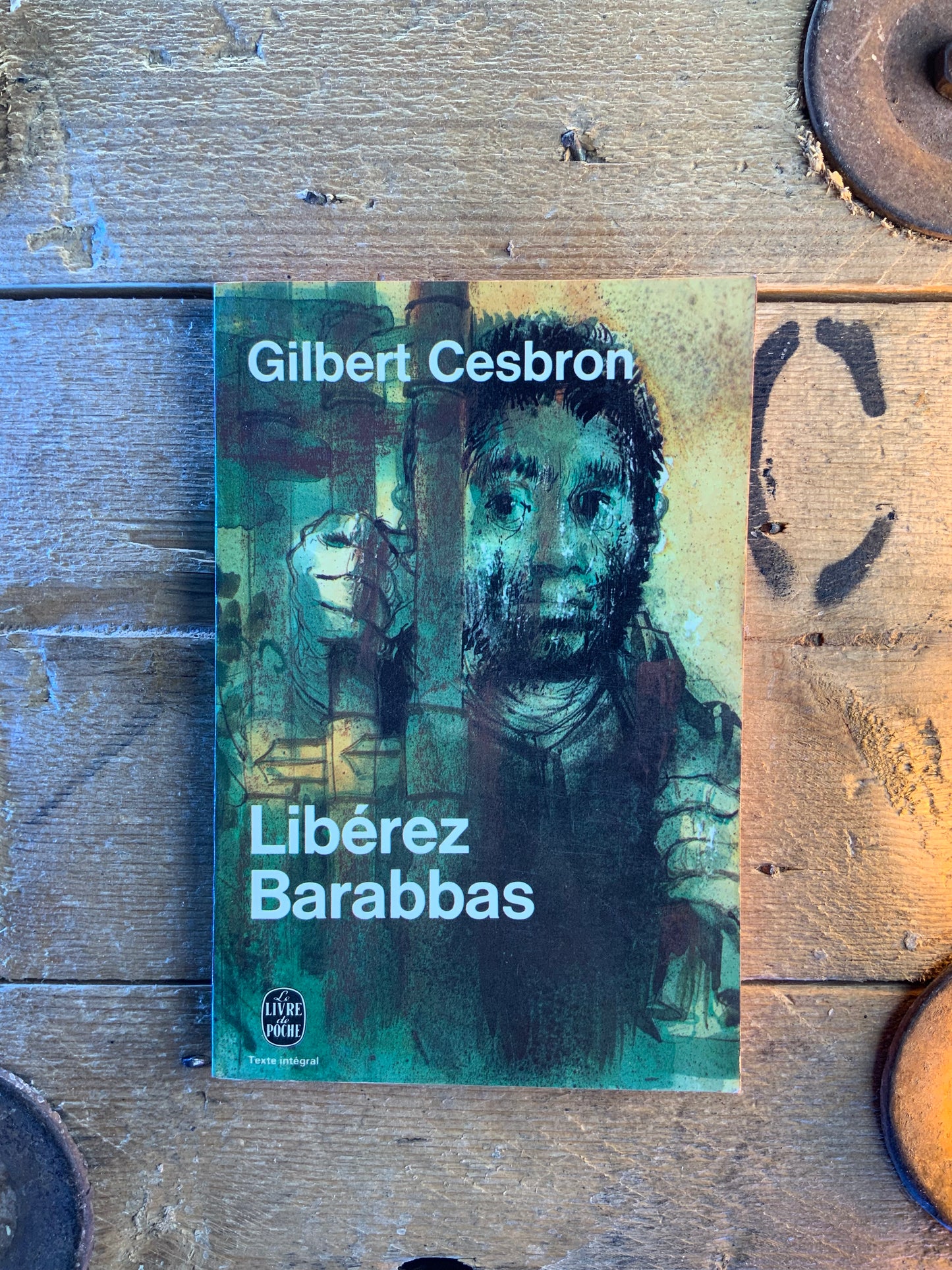 Libérez Barabbas - Gilbert Cesbron