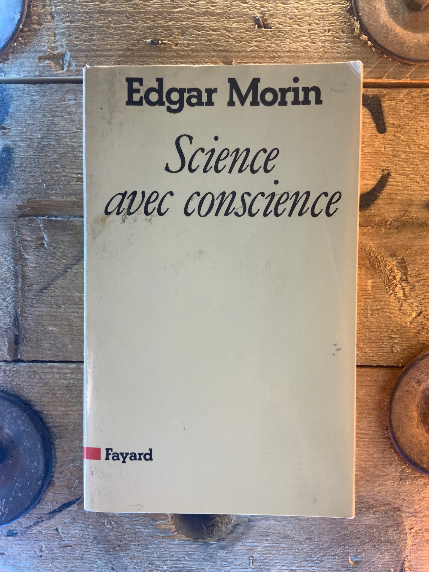 Science avec conscience - Edgar Morin