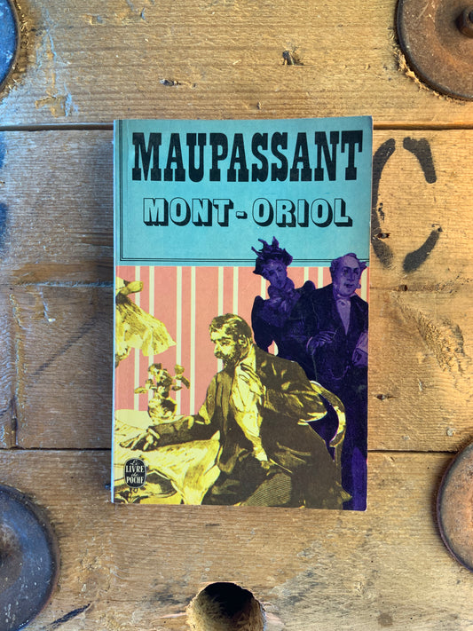 Mont-Oriol - Guy de Maupassant