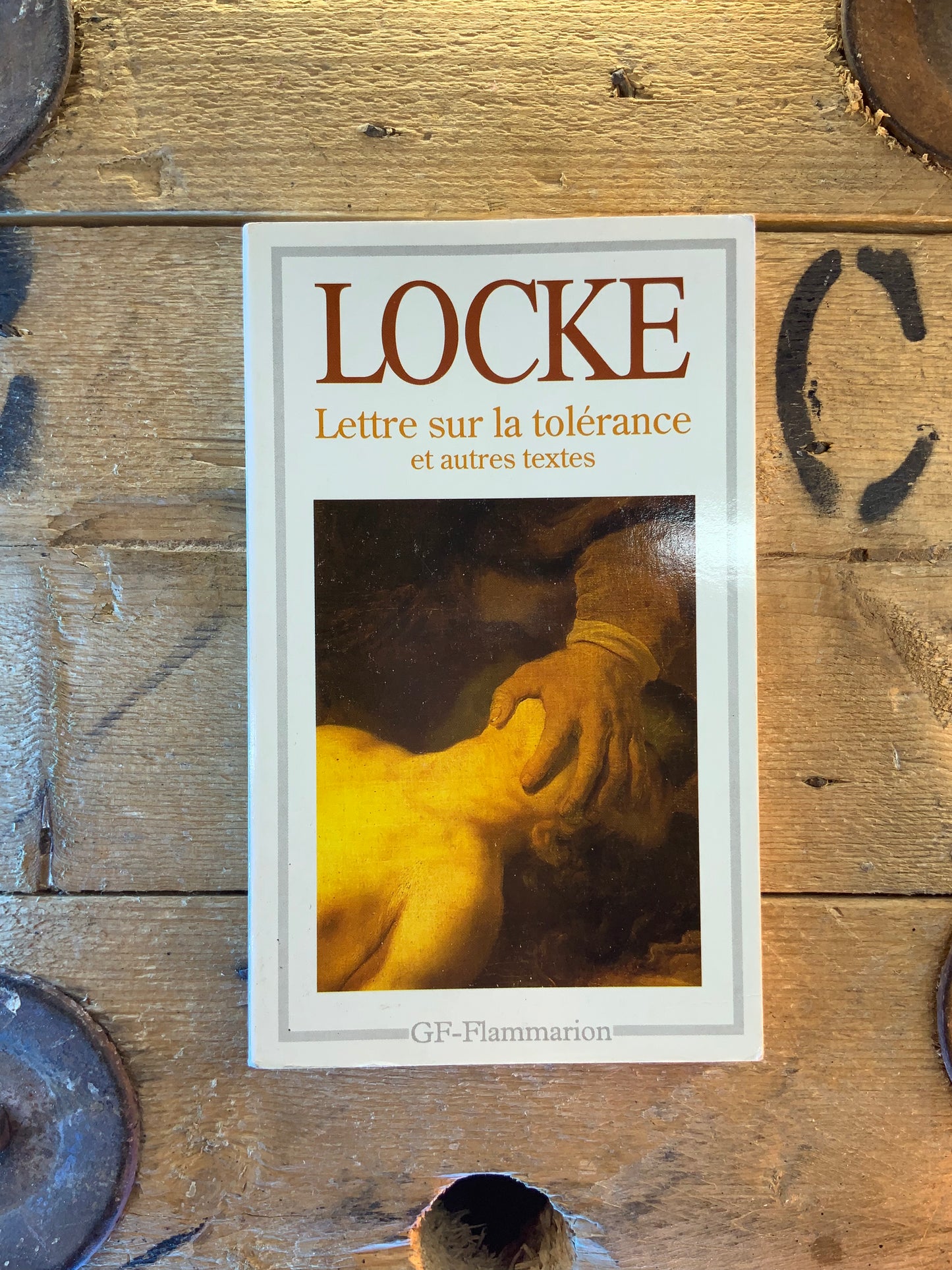 Lettre sur la tolérance et autres textes - John Locke