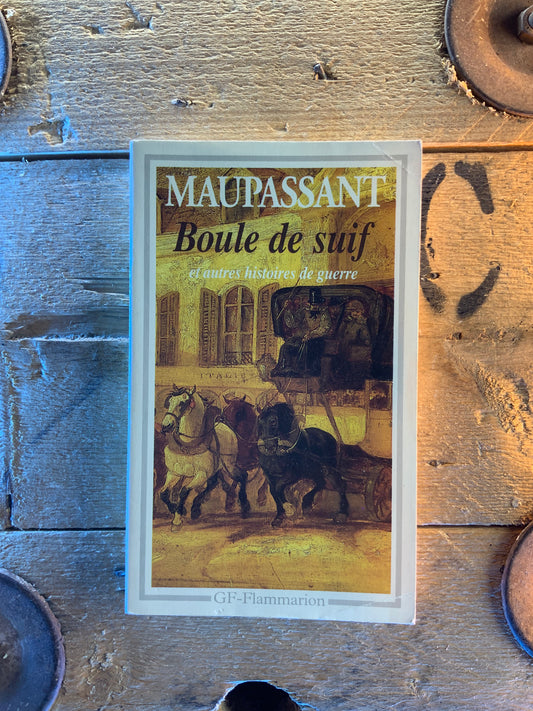 Boule de suif, et autres histoires de guerre - Guy de Maupassant