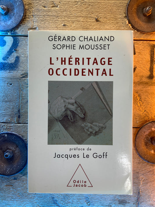 L’héritage occidental - Gérard Chaliand et Sophie Mousset